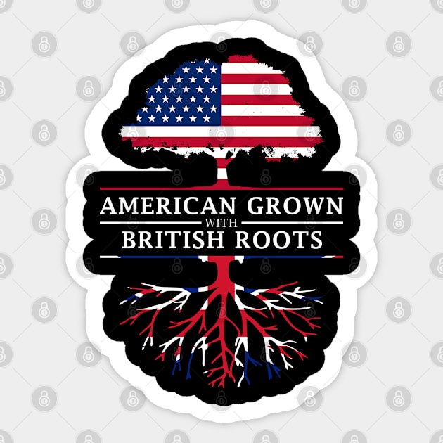 American Grown with British Roots - Britain Shirt Sticker by Family Heritage Gifts